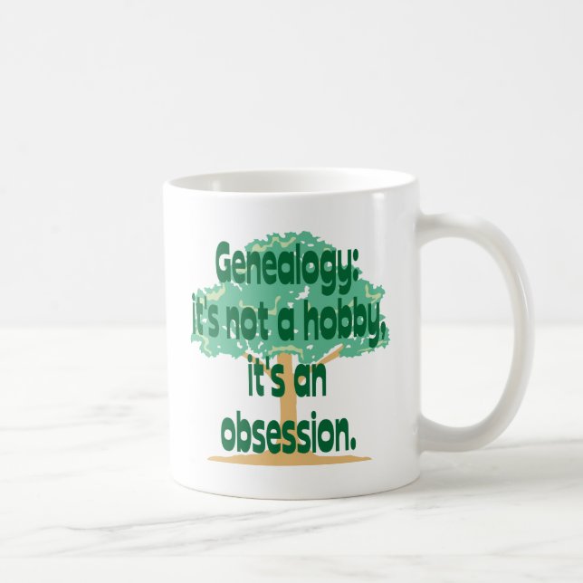 Genealogy Obsession Coffee Mug (Right)