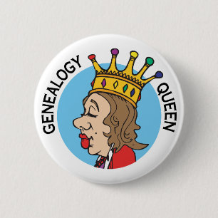 Genealogy Queen 6 Cm Round Badge