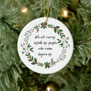 Genealogy Quote Family History Christmas Ornament