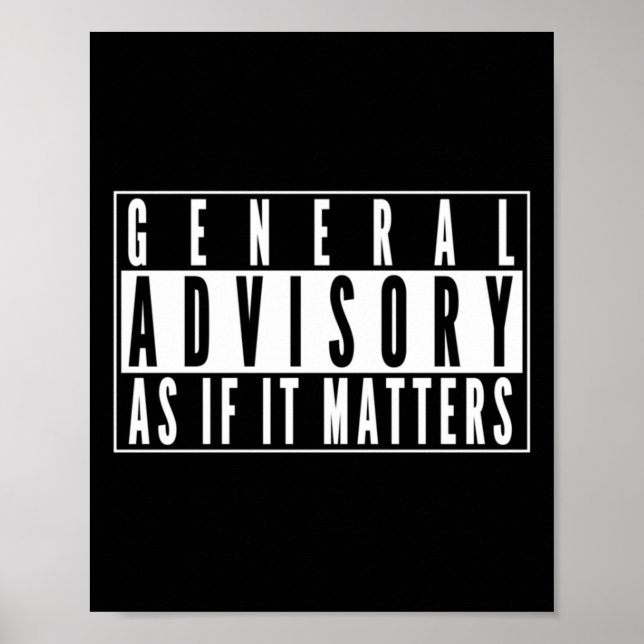 General Advisory Sign - As If It S Sticker  (Front)