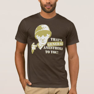 General Anaesthesia T-Shirt