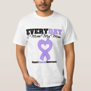 General Cancer Every Day I Miss My Mum T-Shirt