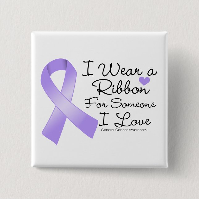 General Cancer Ribbon Someone I Love 15 Cm Square Badge (Front)