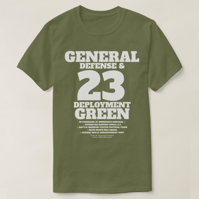 General Green : Defence & Deployment T-Shirt (Design Front)