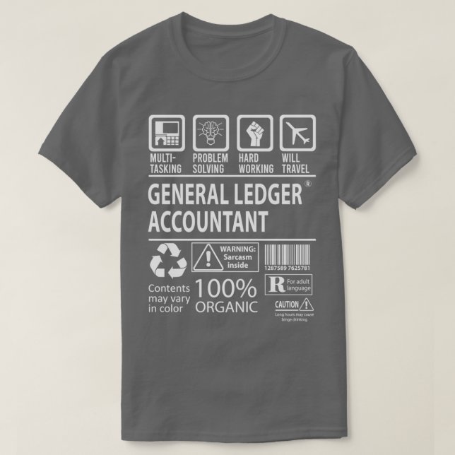 General Ledger Accountant MultiTasking Certified J T-Shirt (Design Front)