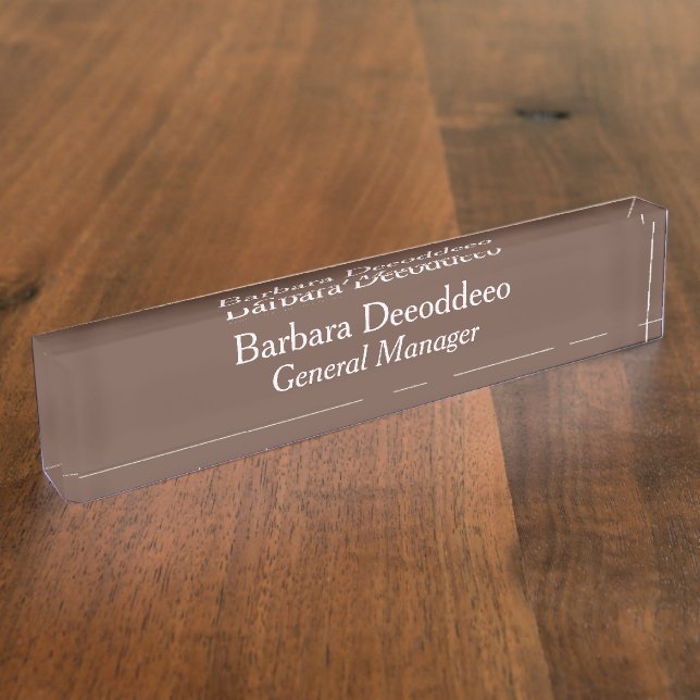 General Manager Brown Acrylic Nameplate (Side)
