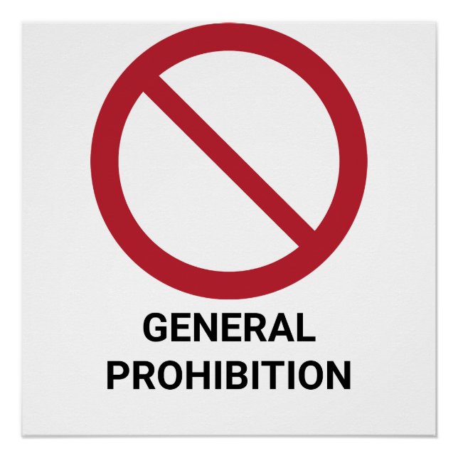 General Prohibition, Prohibition Sign (Front)