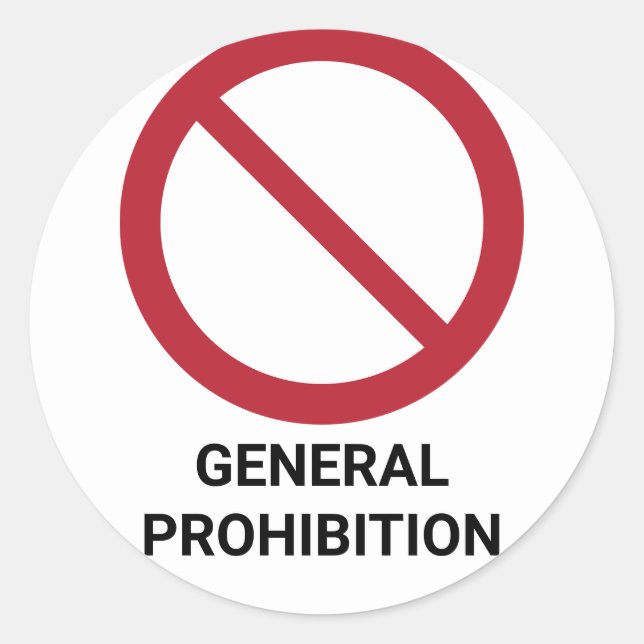 General Prohibition, Prohibition Sign Classic Round Sticker (Front)