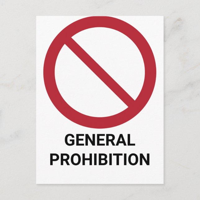 General Prohibition, Prohibition Sign Postcard (Front)