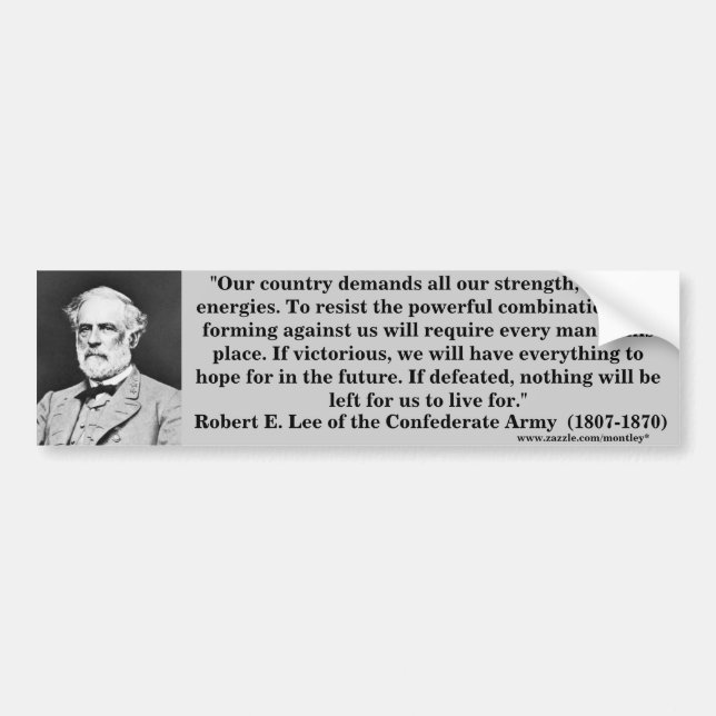 General Robert E. Lee, Bumber 5 Bumper Sticker (Front)