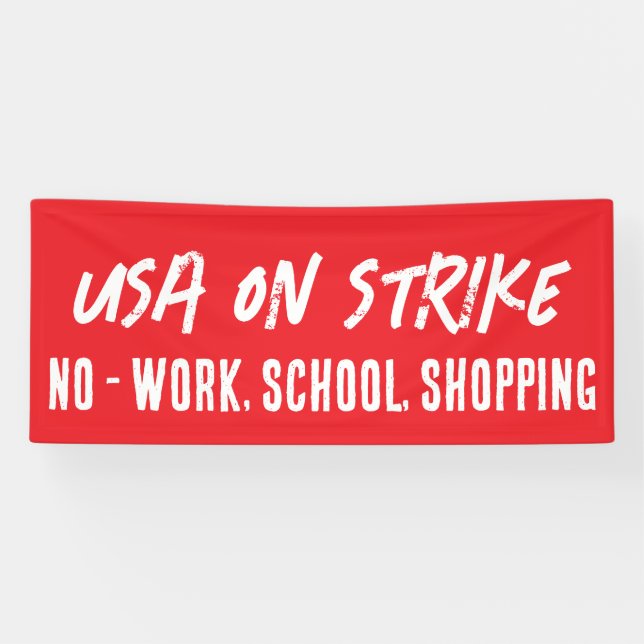 General Strike Overpass Banner (Horizontal)