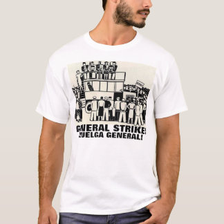 general strike t-shirt hulga general camiseta