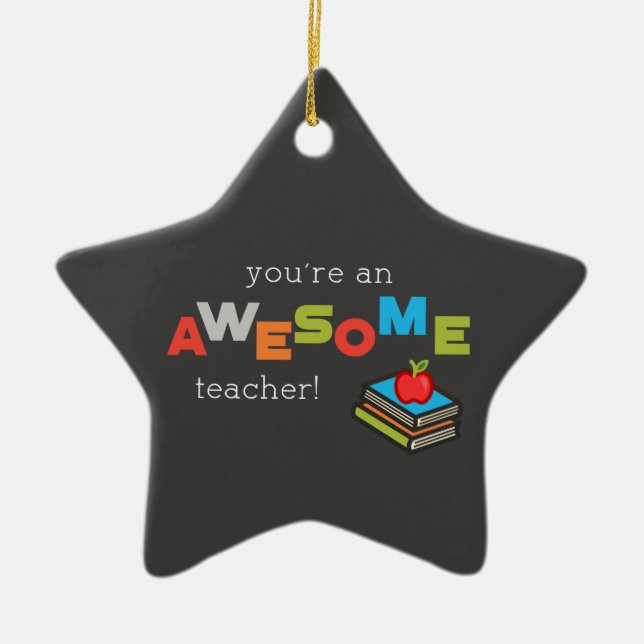 General Teacher Appreciation Day, Awesome Ceramic Tree Decoration (Front)