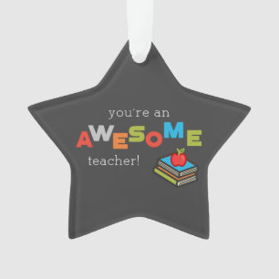 General Teacher Appreciation Day, Awesome Ornament