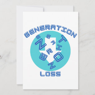 Generation loss  invitation