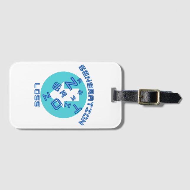 Generation loss  luggage tag (Front Horizontal)