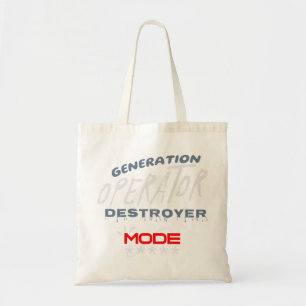 Generation Operator Destroyer Mode Tote Bag