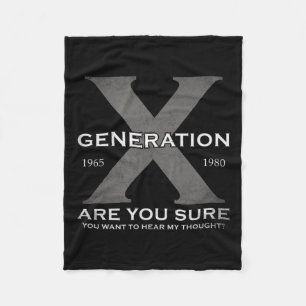 Generation X Are Sure Want To Hear Thoughts Retro Fleece Blanket