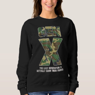 Generation X Camo No Participation Trophies Sweatshirt