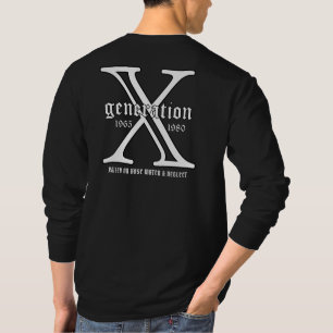 Generation X Customise Year  T-Shirt