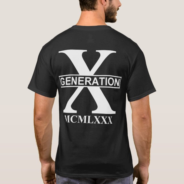 GENERATION X - MCMLXXX (1980) T-Shirt (Back)