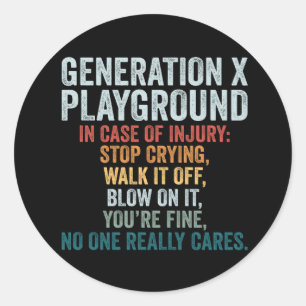 Generation X Playground In Case Of Injury Gift Classic Round Sticker
