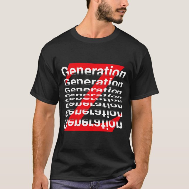 Generation Z T-Shirt (Front)