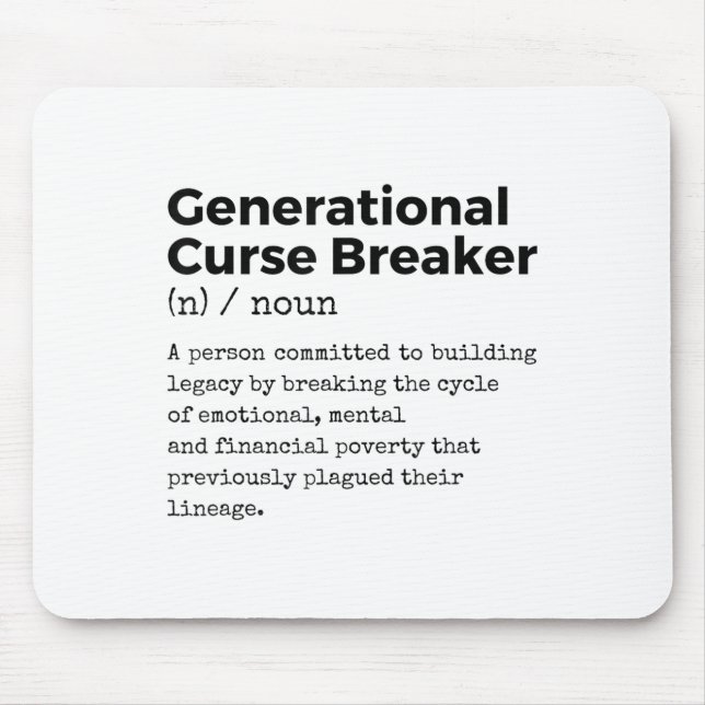 Generational Curse Breaker Definition Melanin Blac Mouse Mat (Front)