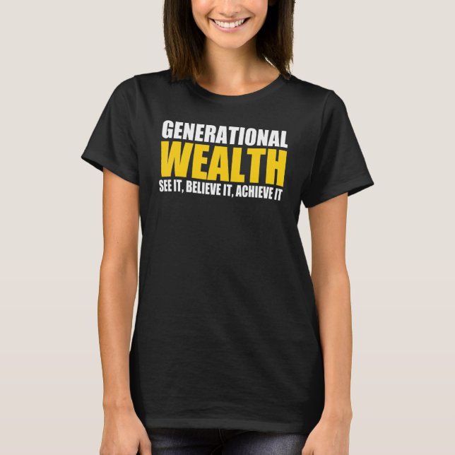 Generational Wealth T-Shirt (Front)