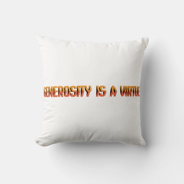 Generosity is a virtue EN Cushion (Front)