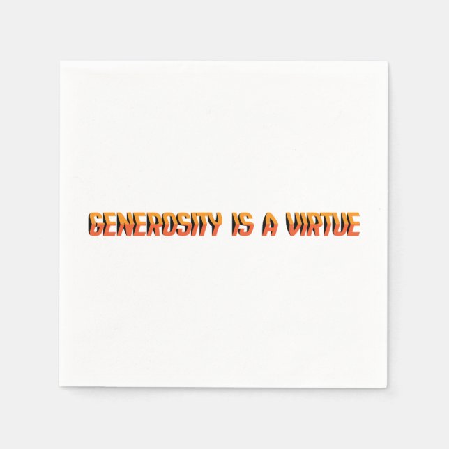 Generosity is a virtue EN Napkin (Front)