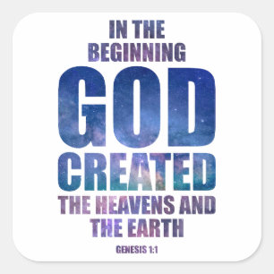 Genesis 1:1 In The Beginning GOD Created Universe Square Sticker