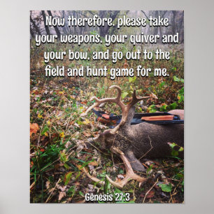 Genesis 27:3 with Harvested Buck Poster
