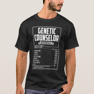 Genetic Counsellor Nutrition Facts T-Shirt