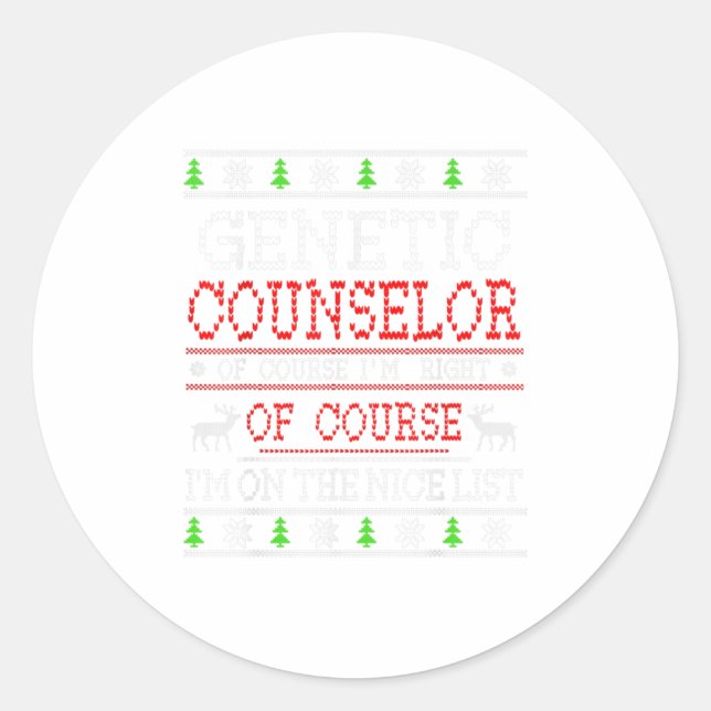 Genetic Counsellor On The Nice List Ugly Classic Round Sticker (Front)