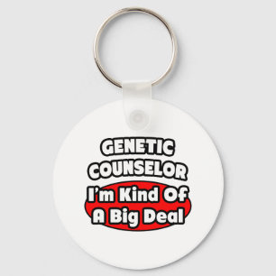 Genetic Counselor ... Big Deal Key Ring