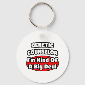 Genetic Counselor ... Big Deal Key Ring