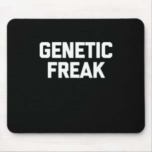 Genetic Freak T-Shirt Funny Saying Mouse Mat