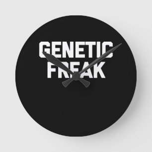 Genetic Freak T-Shirt Funny Saying Round Clock