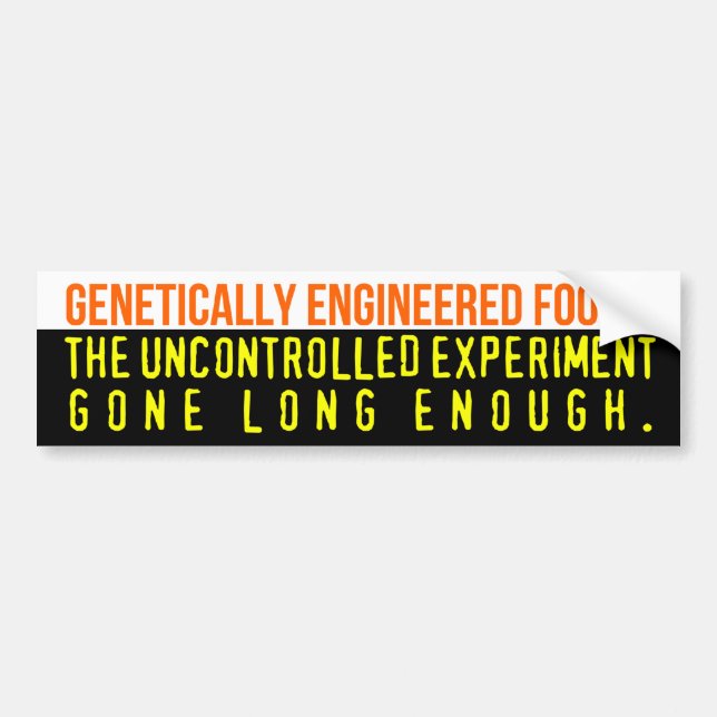 Genetically Engineered Foods bumper sticker (Front)