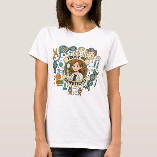 Geneticist T-Shirt