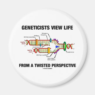 Geneticists View Life From A Twisted Perspective Magnet