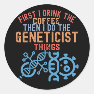 Genetics, Major Geneticist Classic Round Sticker
