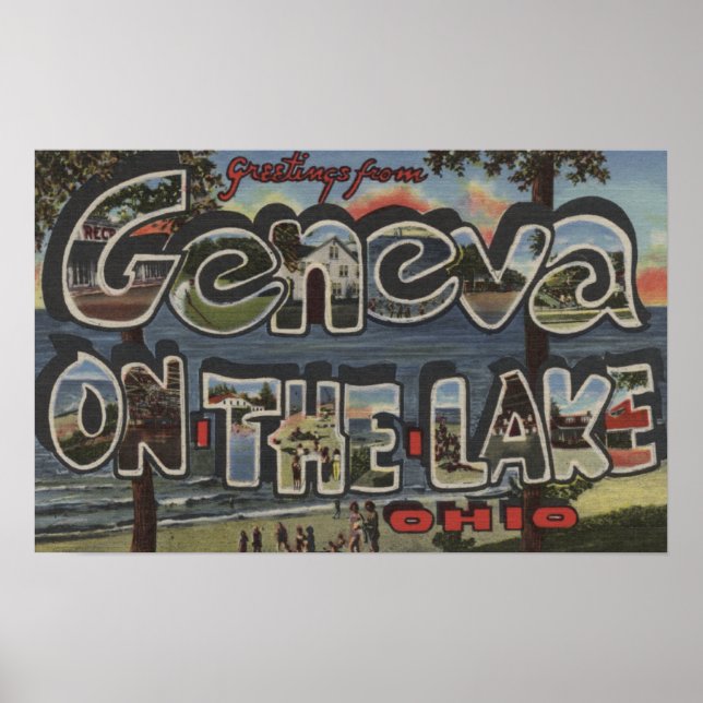 Geneva-on-the-Lake, Ohio - Large Letter Scenes Poster (Front)