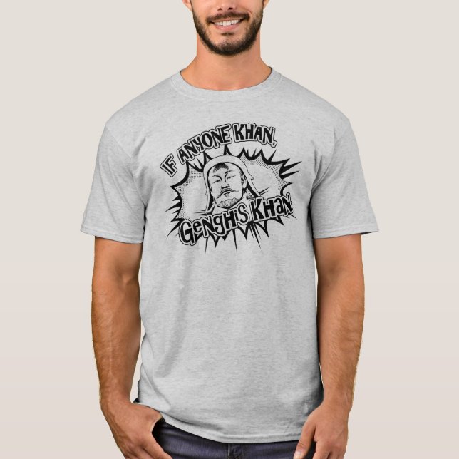 Genghis Khan Can! T-Shirt (Front)