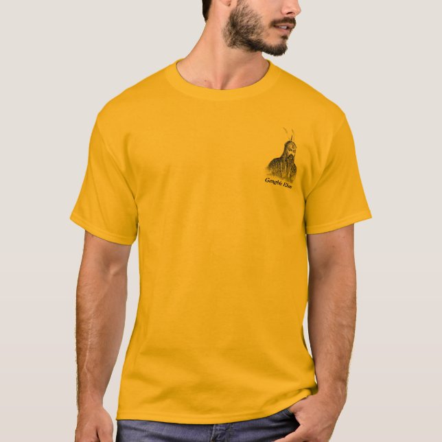 Genghis Khan/Mongols Shirt (Front)