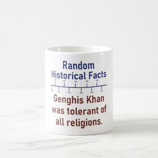 Genghis Khan Was Tolerant Of All Religions - Hist Coffee Mug