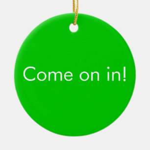 Genius at work / Come on in door Sign Ceramic Tree Decoration