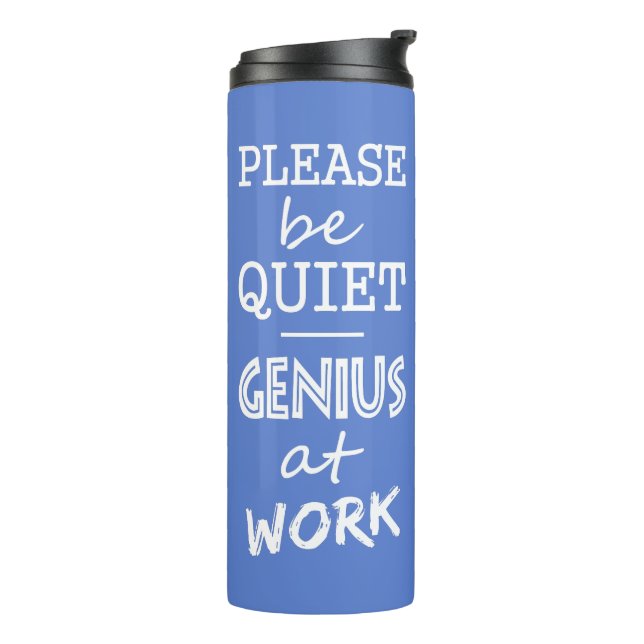 Genius at Work tumbler (Rotated Left)