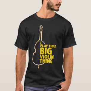 Genius Double Bass Player Jazz Music Musician Cont T-Shirt